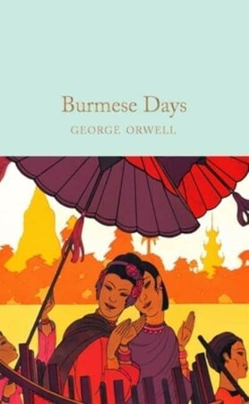 Художні книги: Macmillan Collector's Library: Burmese Days
