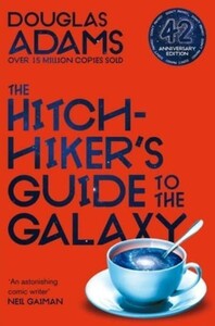 Художественные: The Hitchhiker's Guide Book#1: Hitchhiker's Guide to the Galaxy (Anniversary Edition) [Pan Macmillan