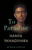 To Paradise [Pan Macmillan]