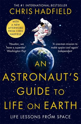 Енциклопедії: An Astronaut's Guide to Life on Earth (9781529084788)
