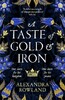 A Taste of Gold and Iron [Pan Macmillan]