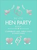 The Little Hen Party Book: Compatibility quiz, bridal bingo & other games to play [Ebury]