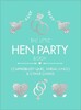 The Little Hen Party Book: Compatibility quiz, bridal bingo & other games to play [Ebury]