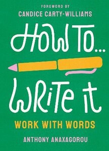 Книги для взрослых: How To Write It: Work With Words [Cornerstone]