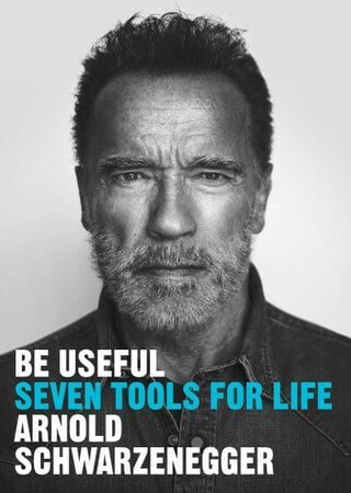 Психологія, взаємини і саморозвиток: Be Useful: Seven tools for life [Ebury]