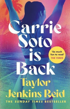 Художественные: Carrie Soto Is Back, Taylor Jenkins Reid [Random House]