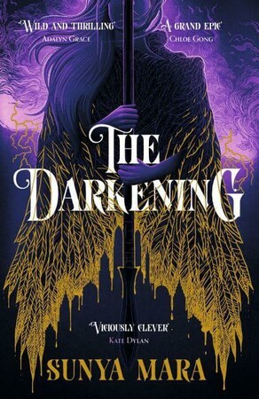 Художественные: The Darkening, Sunya Mara [Hodder & Stoughton]