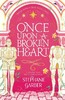 Once Upon a Broken Heart Book 1 [Hodder & Stoughton]
