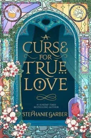 Художні: Once Upon a Broken Heart Book3: A Curse for True Love, Hardcover [Hodder & Stoughton]