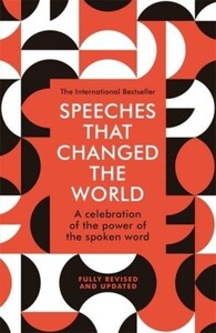 История: Speeches That Changed the World [Quercus Publishing]