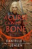 Saga of the Unfated Book2: A Curse Carved in Bone [Del Rey]