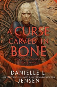 Книги для дорослих: Saga of the Unfated Book2: A Curse Carved in Bone [Del Rey]