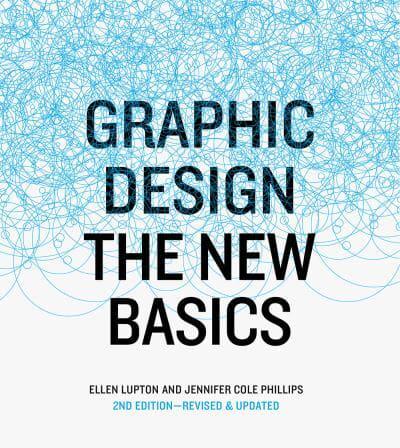 Искусство, живопись и фотография: Graphic Design: The New Basics [Abrams]