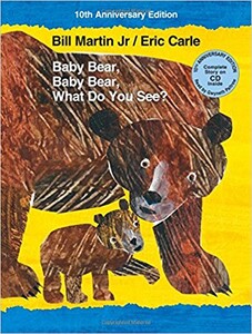 Книги для дітей: Baby Bear, Baby Bear, What Do You See? 10th Anniversary Edition with Audio CD
