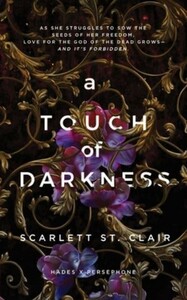 Художні: Hades X Persephone Saga Book 1: A Touch of Darkness [Random House]