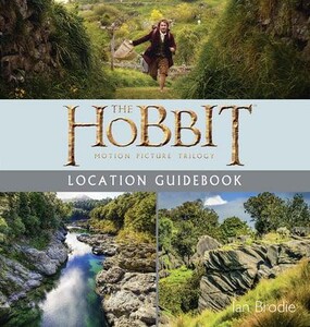 Книги для взрослых: Hobbit: Motion Picture Trilogy. Location Guidebook [Harper Collins]