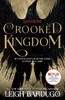 Crooked Kingdom: Six of Crows Book 2 [Hachette]