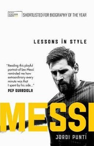 Книги для дорослих: Messi: Lessons in Style