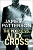 The People vs. Alex Cross : (Alex Cross 25) [Cornerstone]