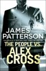 The People vs. Alex Cross : (Alex Cross 25) [Cornerstone]