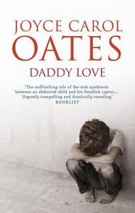 Книги для дорослих: Daddy Love (Joyce Carol Oates)