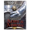 100 Facts Arms and Armour