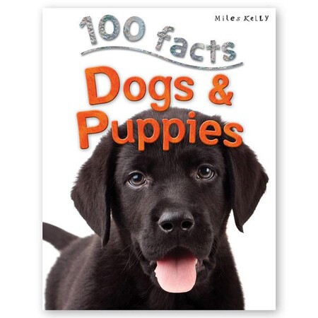 Для молодшого шкільного віку: 100 Facts Dogs and Puppies