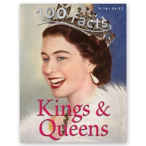 Книги для дітей: 100 Facts Kings and Queens