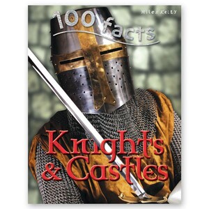 Книги для дітей: 100 Facts Knights and Castles