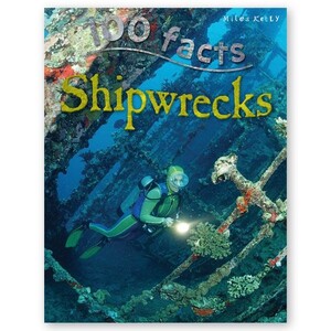 Энциклопедии: 100 Facts Shipwrecks