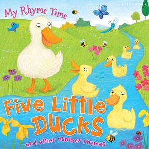 Книги для дітей: My Rhyme Time Five Little Ducks and other number rhymes