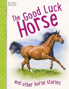 Книги про животных: The Good Luck Horse