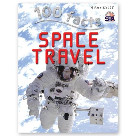 Для молодшого шкільного віку: 100 Facts Space Travel