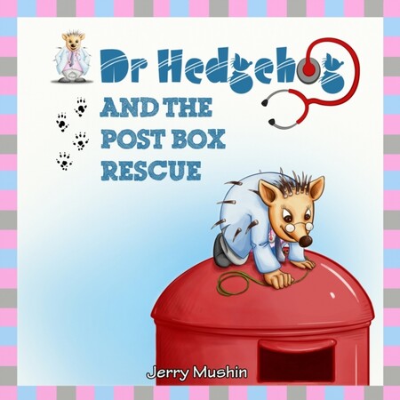 Для молодшого шкільного віку: Dr Hedgehog and the Post Box Rescue