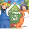 The Farmer in the Dell