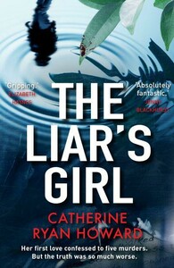 Художественные: The Liars Girl [Atlantic Books]