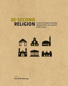 Книги для взрослых: 30-Second Religion [The Ivy Press]