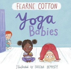 Книги для дітей: Yoga Babies, Hardcover [Andersen Press]
