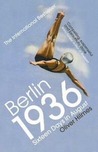 Книги для взрослых: Berlin 1936: Sixteen Days in August [Vintage]
