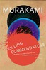 Murakami  Killing Commendatore [Paperback] [Vintage]