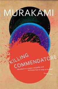 Книги для дорослих: Murakami  Killing Commendatore [Paperback] [Vintage]