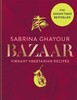 Bazaar: Vibrant vegetarian and plant-based recipes [Octopus Publishing]