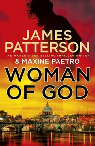 Художественные: Woman of God (James Patterson)