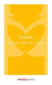 Книги для дорослих: Sisters - Vintage Minis (Louisa May Alcott)