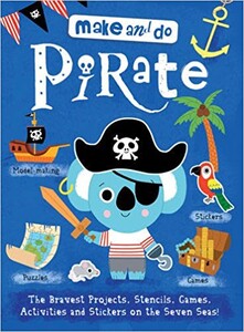 Книги для детей: Make & Do: Pirate