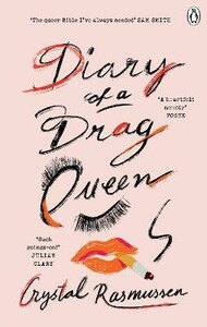 Книги для дорослих: Diary of a Drag Queen [Ebury]