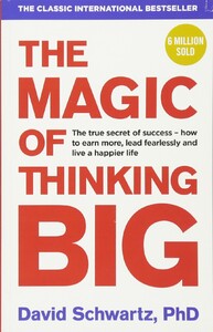 Психология, взаимоотношения и саморазвитие: The Magic of Thinking Big (9781785040474)