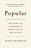 Popular: Why Being Liked is the Secret to Greater Success and Happiness