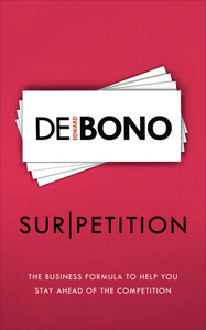 Бизнес и экономика: Sur/petition: The New Business Formula to Help You Stay Ahead of the Competition [Random House]