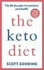 The Keto Diet The 60-Day Plan to Transform Your Health (9781785042638)